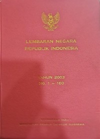 Image of LEMBARAN NEGARA REPUBLIK INDONESIA TAHUN 2003 No. 1-160